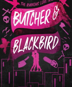 Brynne Weaver: Butcher and Blackbird Collector's Edition: The Ruinous Love Trilogy (Paperback) ebook