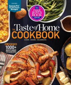 EDITORS AT TASTE OF HOME: The Taste of Home: Cookbook: 1000+ Recipes, Baking Techniques, Instant Pot and Air Fryer Chapter - 5-Ring Binder (Hardcover) ebook