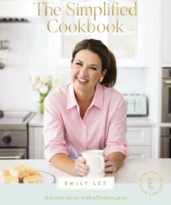 Emily Ley: The Simplified Cookbook: Effortless Prep and Delicious Meals (Hardcover) ebook