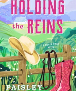 Paisley Hope: Holding the Reins: A Silver Pines Novel (Paperback) ebook
