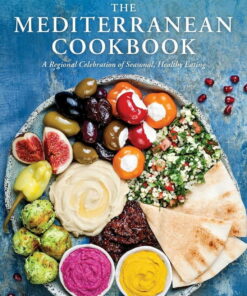 The Mediterranean Cookbook : A Regional Celebration of Seasonal, Healthy Eating (Hardcover) ebook
