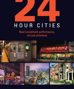 24-Hour Cities: Real Investment Performance Not Just Promises ebook