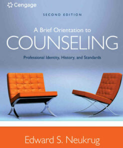 A Brief Orientation to Counseling: Professional Identity History and Standards 2nd Edition ebook
