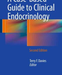A Case-Based Guide to Clinical Endocrinology ebook