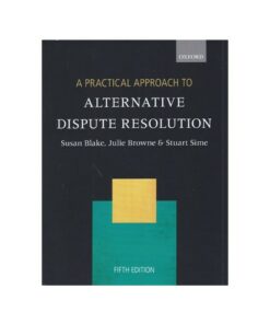 A Practical Approach to Alternative Dispute Resolution ebook
