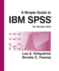 A Simple Guide to IBM SPSS Statistics - version 23.0 14th Edition ebook