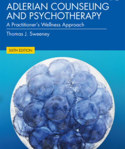 Adlerian Counseling and Psychotherapy: A Practitioner's Wellness Approach ebook
