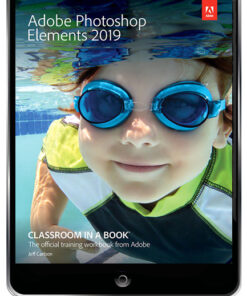 Adobe Photoshop Elements 2019 Classroom in a Book ebook