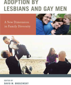 Adoption by Lesbians and Gay Men: A New Dimension in Family Diversity ebook