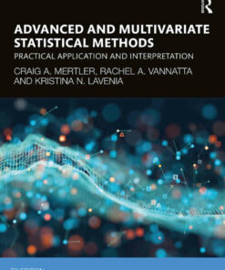Advanced and Multivariate Statistical Methods: Practical Application and Interpretation, 7th Edition ebook