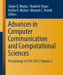 Advances in Computer Communication and Computational Sciences: Proceedings of IC4S 2017 Volume 2 ebook