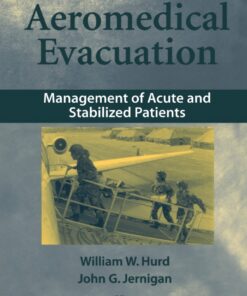 Aeromedical Evacuation: Management of Acute and Stabilized Patients ebook