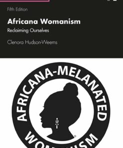 Africana Womanism: Reclaiming Ourselves ebook