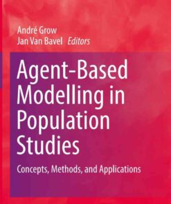 Agent-Based Modelling in Population Studies: Concepts Methods and Applications ebook