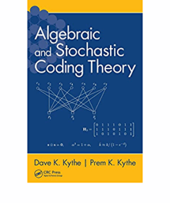 Algebraic and Stochastic Coding Theory ebook