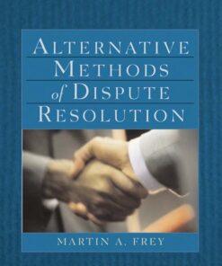 Alternative Methods of Dispute Resolution 1st Edition ebook