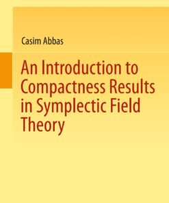 An Introduction to Compactness Results in Symplectic Field Theory ebook