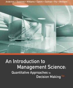 An Introduction to Management Science: Quantitative Approaches to Decision Making 14th Edition ebook