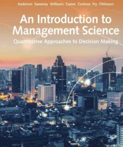An Introduction to Management Science: Quantitative Approaches To Decision Making 15th Edition ebook