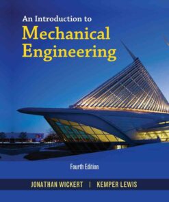 An Introduction to Mechanical Engineering 4th Edition ebook