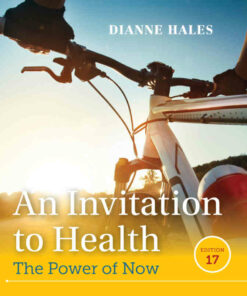 An Invitation to Health: The Power of Now 17th Edition ebook