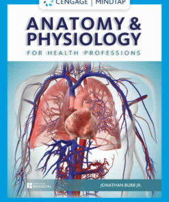 Anatomy & Physiology for Health Professions 1st Edition ebook