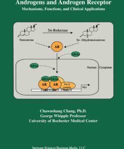 Androgens and Androgen Receptor: Mechanisms Functions and Clini Applications ebook