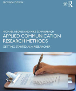 Applied Communication Research Methods: Getting Started as a Researcher, 2nd Edition ebook
