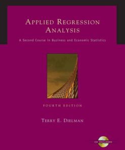 Applied Regression Analysis: A Second Course in Business and Economic Statistics 4th Edition ebook