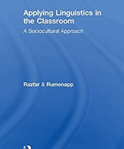 Applying Linguistics in the Classroom: A Sociocultural Approach ebook