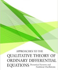 Approaches to the Qualitative Theory of Ordinary Differential Equations:Dynamical Systems and Nonlinear Oscillations ebook