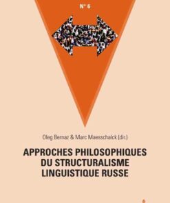 Approches philosophiques du structuralisme linguistique russe ebook
