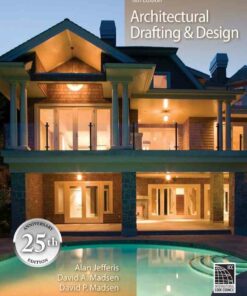 Architectural Drafting and Design 6th Edition ebook