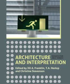 Architecture and Interpretation: Essays for Eric Fernie ebook