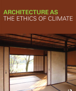 Architecture as the Ethics of Climate ebook