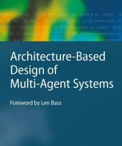 Architecture-Based Design of Multi-Agent Systems ebook
