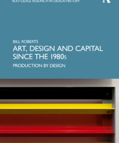 Art Design and Capital since the 1980s: Production by Design ebook