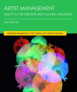 Artist Management: Agility in the Creative and Cultural Industries ebook