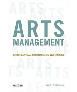 Arts Management: Uniting Arts and Audiences in the 21st Century ebook