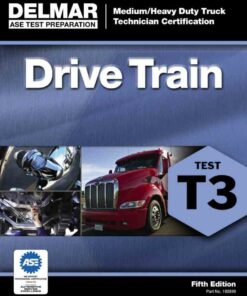 ASE Test Preparation - T3 Drive Train 5th Edition ebook
