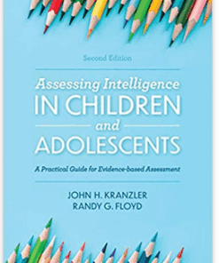 Assessing Intelligence in Children and Adolescents: A Practical Guide for Evidence-based Assessment ebook