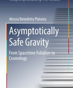 Asymptotically Safe Gravity: From Spacetime Foliation to Cosmology ebook