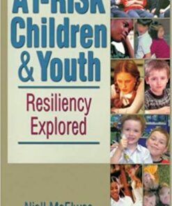 At-Risk Children and Youth: Resiliency Explored ebook