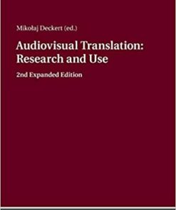 Audiovisual Translation Research and Use: 2nd Expanded Edition ebook