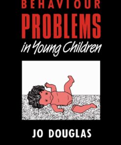 Behaviour Problems in Young Children: Assessment and Management ebook