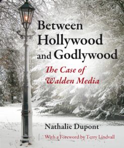 Between Hollywood and Godlywood: The Case of Walden Media ebook