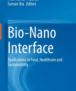 Bio-Nano Interface: Applications in Food Healthcare and Sustainability ebook