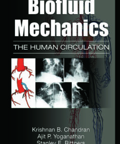 Biofluid Mechanics: The Human Circulation Second Edition ebook