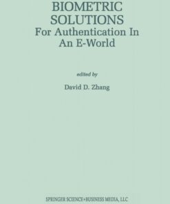 Biometric Solutions: For Authentication in an E-World ebook