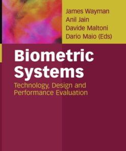 Biometric Systems: Technology Design and Performance Evaluation ebook